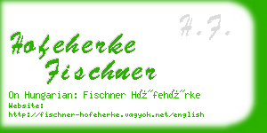 hofeherke fischner business card